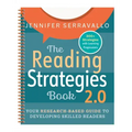 The Reading Strategies Book 2.0 (Spiral): Your Research-Based Guide to Developing Skilled Readers
