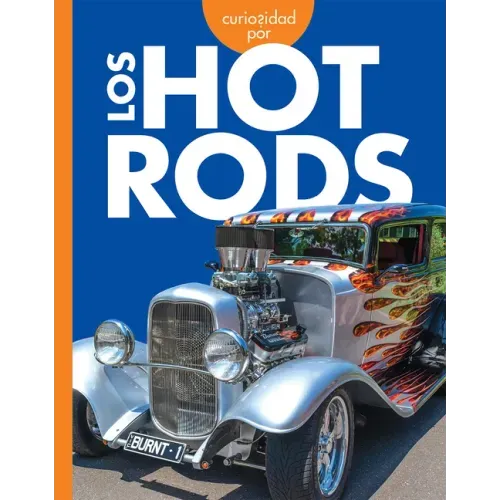 Curiosidad Por Los Hot Rods