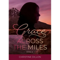 Grace Across the Miles