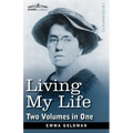Living My Life (Two Volumes in One)