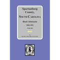 Spartanburg County, South Carolina Deeds, 1848-1852, Vol. #4