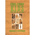 Coal Camp Kids: The End of an Era