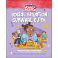 Social Situation Survival Guide: How to Meet People, Manage Anxiety, and Feel Confident in Any Setting