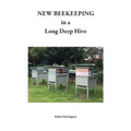 NEW BEEKEEPING in a Long Deep Hive
