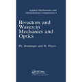 Bivectors and Waves in Mechanics and Optics