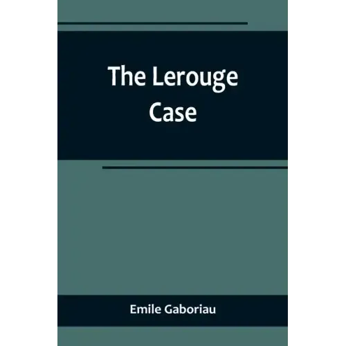 The Lerouge Case
