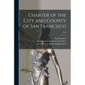 Charter of the City and County of San Francisco; 1929