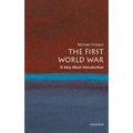 The First World War: A Very Short Introduction