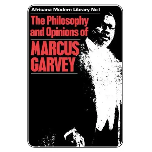 More Philosophy and Opinions of Marcus Garvey Volume III