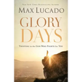 Glory Days: Trusting the God Who Fights for You