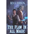 The Flaw in All Magic