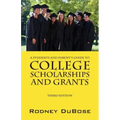 A Students and Parent's Guide to College Scholarships and Grants