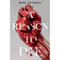 A Reason to Die