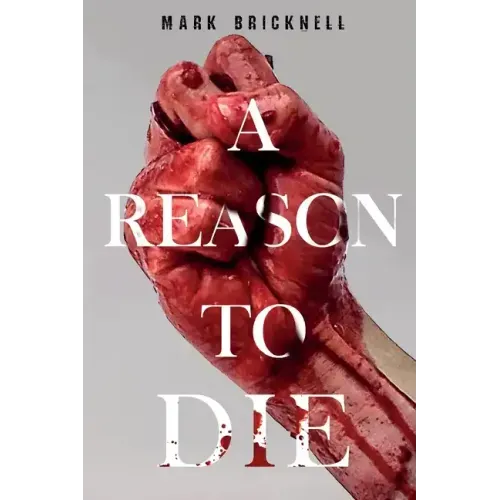 A Reason to Die