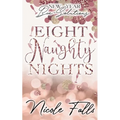 Eight Naughty Nights: New Year Bae-Solutions