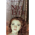 Not Ever