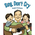 Sing, Don't Cry