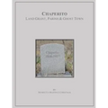 Chaperito: Land Grant, Parish & Ghost Town
