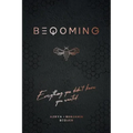 Beqoming: Everything You Didn't Know You Wanted