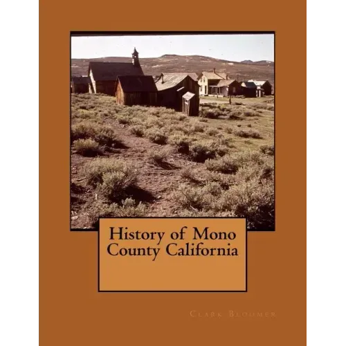 History of Mono County California