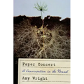 Paper Concert: A Conversation in the Round