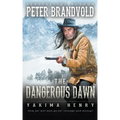 The Dangerous Dawn: A Western Fiction Classic