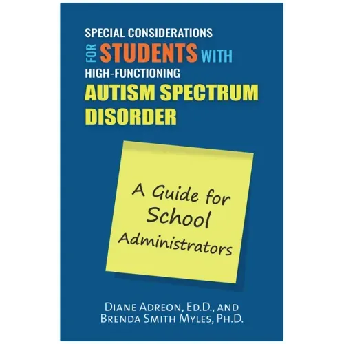 Special Considerations for Students with Autism: A Guide for School Administrators