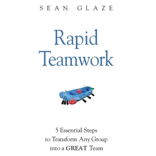 Rapid Teamwork