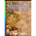 Magnifique: An Inspired Take on Eats and Sweets from Around the World