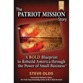 The Patriot Mission Story