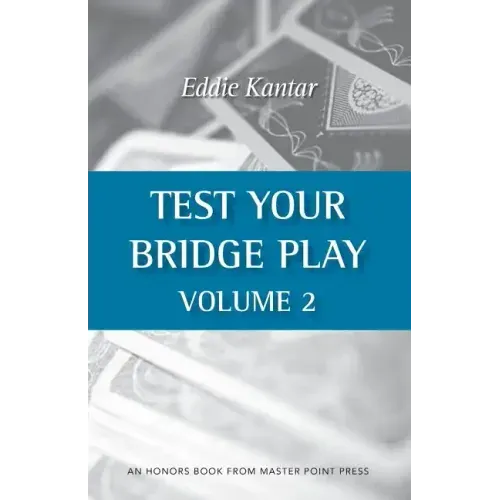 Test Your Bridge Play Volume 2