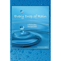 Every Drop of Rain: A Poet's Way Through Grief