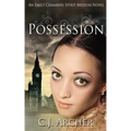 Possession: An Emily Chambers Spirit Medium Novel