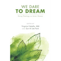 We Dare to Dream