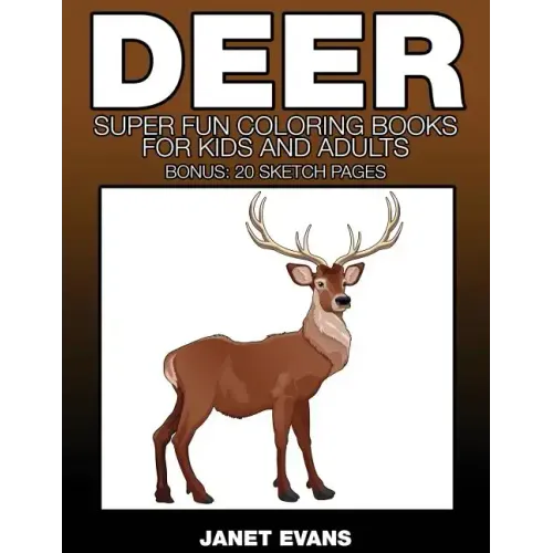 Deer: Super Fun Coloring Books for Kids and Adults
