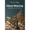 Chess Winning Strategies and Tactics