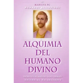 Alquimia Del Humano Divino: Entrevista Al Maestro Alquimista Saint Germain