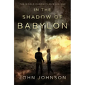 In the Shadow of Babylon