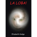 La Loba!