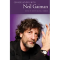 Conversations with Neil Gaiman
