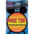 Mouse Time!: A Disney Vacation Game and Activity Book