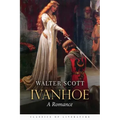 Ivanhoe: A Romance