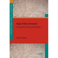 Sign of the Covenant: Circumcision in the Priestly Tradition