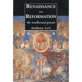 Renaissance and Reformation: The Intellectual Genesis