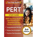 PERT Study Guide: PERT Test Prep Review with 6 Practice Exams for the Florida Certification [3rd Edition]