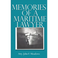 Memories of a Maritime Lawyer