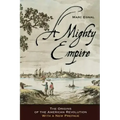 A Mighty Empire: The Origins of the American Revolution