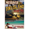 Murder on Tiki Island: A Noir Paranormal Mystery in the Florida Keys: By the author of Murder Behind the Closet Door
