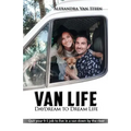 Van Life Book: Daydream to Dream Life