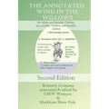 The Annotated Wind in the Willows: for Adults and Sensible Children (or, possibly, Children and Sensible Adults)